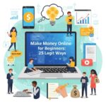 Make Money Online for Beginners: 25 Legit Ways